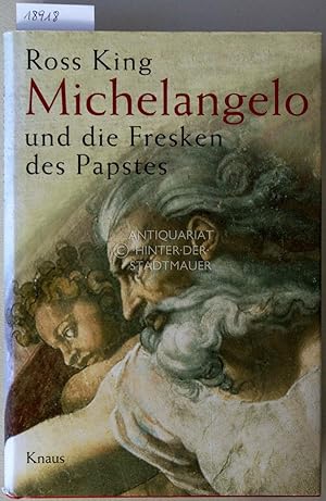 Bild des Verkufers fr Michelangelo und die Fresken des Papstes. zum Verkauf von Antiquariat hinter der Stadtmauer