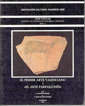 Bild des Verkufers fr EL PRIMER ARTE VALENCIANO. I. EL ARTE PARPALLONES. zum Verkauf von Librera Javier Fernndez