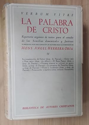 Imagen del vendedor de La Palabra de Cristo tomo IV : Repertorio orgnico de textos para el estudio de las homilas dominicales y festivas. a la venta por La Leona LibreRa