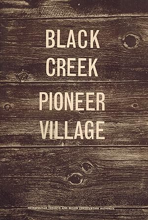 Imagen del vendedor de Black Creek Pioneer Village a la venta por ! Turtle Creek Books  !