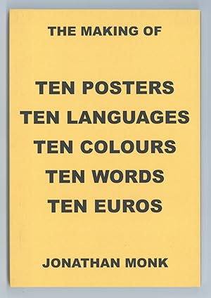 The Making of Ten Posters, Ten Languages, Ten Colours, Ten Words, Ten Euros