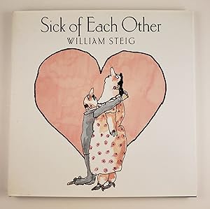 Sick of Each Other (For Those Of Us Who Hate Valentine's Day)