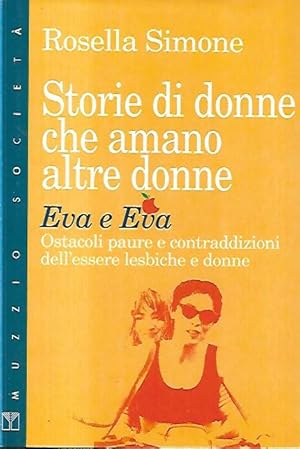 Seller image for Eva e Eva : storie di donne che amano altre donne for sale by Messinissa libri