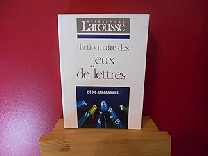 Dictionnaire des jeux de lettres : 151 000 anagrammes