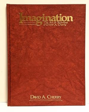 Immagine del venditore per Imagination: The Art & Technique of David A. Cherry Signed venduto da Heartwood Books and Art