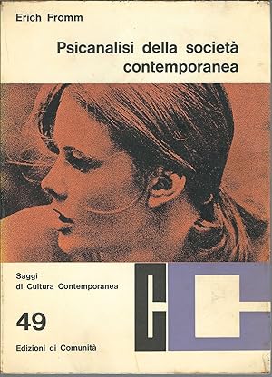 Imagen del vendedor de PSICANALISI DELLA SOCIETA' CONTEMPORANEA COLLANA SAGGI DI CULTURA CONTEMPORANEA - 49 - a la venta por Libreria Rita Vittadello