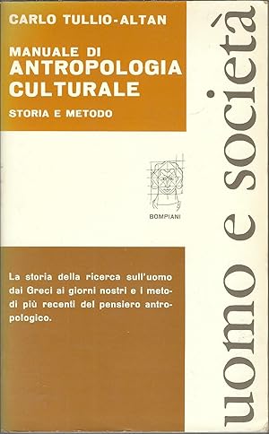 Bild des Verkufers fr MANUALE DI ANTROPOLOGIA CULTURALE - STORIA E METODO COLLANA UOMO E SOCIETA' zum Verkauf von Libreria Rita Vittadello