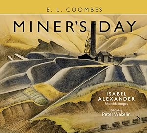 Bild des Verkufers fr Miner's Day : Rhondda Images zum Verkauf von GreatBookPrices