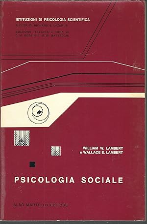 Imagen del vendedor de PSICOLOGIA SOCIALE COLLANA ISTITUZIONI DI PSICOLOGIA SCIENTIFICA a la venta por Libreria Rita Vittadello