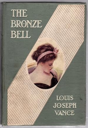 The Bronze Bell by Louis Joseph Vance (First Edition)