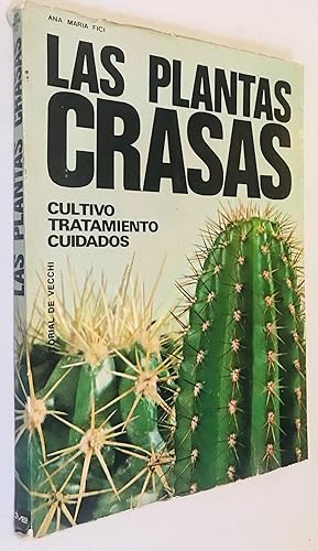 Bild des Verkufers fr Las Plantas Crasas cultivo tratamiento cuidados zum Verkauf von Once Upon A Time