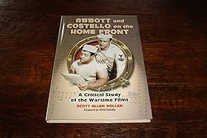 Abbott and Costello on the Home Front (1st printing - hardcover) A Critical Study of the Wartime ...