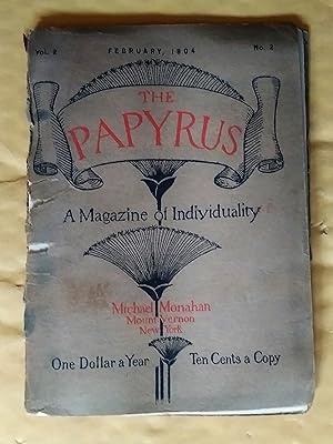 The Papyrus, a magazine of individuality, vol. 2 no 2, February 1904