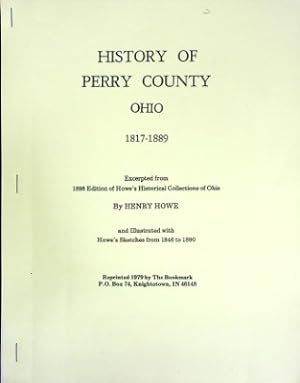 Bild des Verkufers fr History of Perry County, Ohio 1817-1889 zum Verkauf von Wonder Book