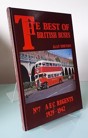 Seller image for Best of British Buses No. 7 : A.E.C.Regents 1929 -1942: A.E.C.Regents No. 7 for sale by Dandy Lion Editions