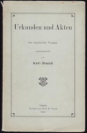 Imagen del vendedor de Urkunden und Akten. Fr akademische bungen zusammengestellt a la venta por Graphem. Kunst- und Buchantiquariat