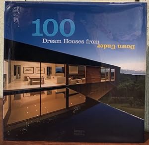 Immagine del venditore per 100 DREAM HOMES FROM DOWN UNDER venduto da Lost Horizon Bookstore