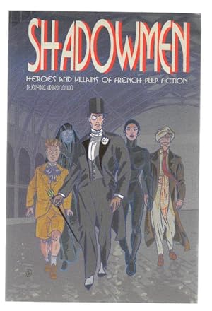 Shadowmen by Jean-Marc & Randy Lofficier (First Edition) Signed