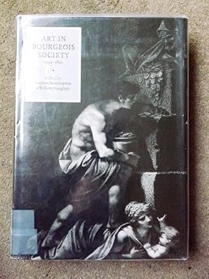 Art in Bourgeois Society, 1790-1850
