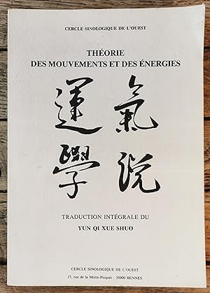 Théorie des Mouvements et des Énergies - traduction intégrale du YUN QI XUE SHUO