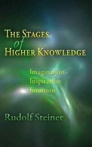 Seller image for The Stages of Higher Knowledge (Paperback) for sale by Grand Eagle Retail