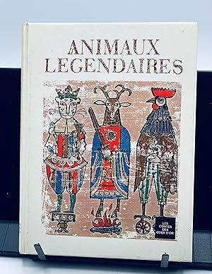 Seller image for Les Contes des coqs d'or Animaux lgendaires. Textes choisis par B. Et L. Untermeyer. for sale by Lioudalivre