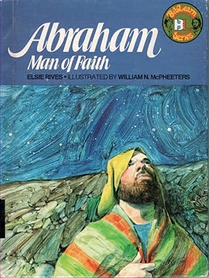 Seller image for Abraham Man of Faith for sale by Ye Old Bookworm