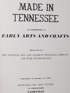 Imagen del vendedor de Made In Tennessee: An Exhibition of Early Arts and Crafts a la venta por Resource for Art and Music Books 