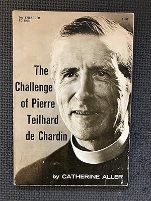 Bild des Verkufers fr The Challenge of Pierre Teilhard de Chardin zum Verkauf von Cragsmoor Books