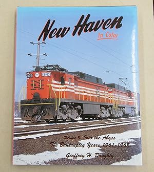 Seller image for New Haven in Color Volume 3: Into the Abyss - The Bankruptcy Years 1961-1968 for sale by Midway Book Store (ABAA)