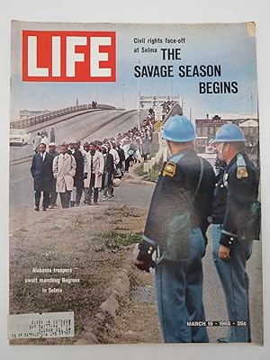 Imagen del vendedor de LIFE MAGAZINE, MARCH 19, 1965 (CIVIL RIGHTS FACE-OFF AT SELMA, THE SAVAGE SEASON BEGINS) a la venta por Sage Rare & Collectible Books, IOBA