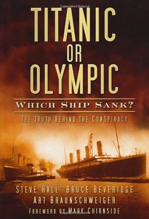 Seller image for Titanic or Olympic: Which Ship Sank? by Hall, Steve, Beveridge, Bruce [Paperback ] for sale by booksXpress