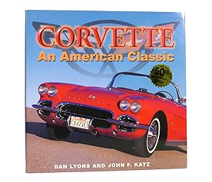 Seller image for CORVETTE An American Classic for sale by Rare Book Cellar