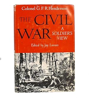 THE CIVIL WAR A Soldier's View