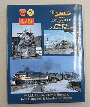 Seller image for Trackside around Louisville (East) 1948-1958 with Jack Fravert for sale by Midway Book Store (ABAA)