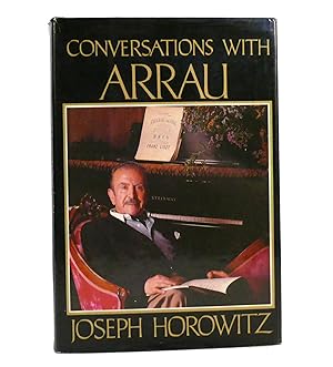 Imagen del vendedor de CONVERSATIONS WITH ARRAU a la venta por Rare Book Cellar