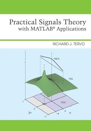 Seller image for Practical Signals Theory With MATLAB Applications for sale by GreatBookPrices