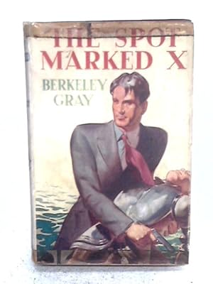 Immagine del venditore per The Spot Marked X venduto da World of Rare Books
