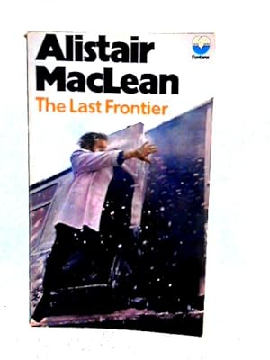 Seller image for The Last Frontier for sale by World of Rare Books