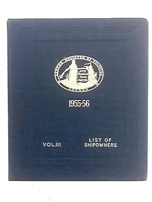 Imagen del vendedor de Lloyd's Register of Shipping: Register Book 1955-56 Volume III Shipowners a la venta por World of Rare Books