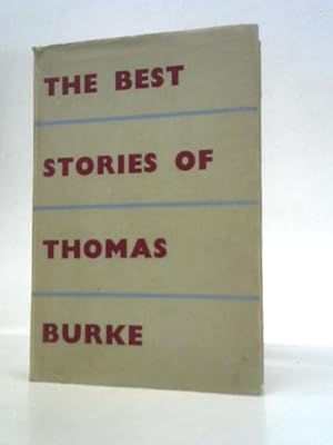 Bild des Verkufers fr The Best Stories of Thomas Burke zum Verkauf von World of Rare Books