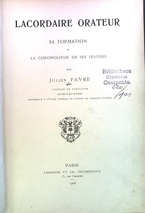 Seller image for Lacordaire Orateur: sa Formation et La Chronologie de ses Oeuvres. for sale by books4less (Versandantiquariat Petra Gros GmbH & Co. KG)