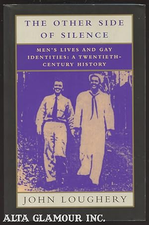 Seller image for THE OTHER SIDE OF SILENCE: Men's Lives And Gay Identities - A Twentieth-Century History for sale by Alta-Glamour Inc.