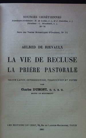 Seller image for La vie de Recluse. La priere Pastorale. Sources Chrtiennes; N 76; for sale by books4less (Versandantiquariat Petra Gros GmbH & Co. KG)