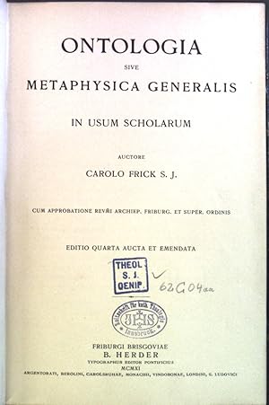 Ontologia sive Metaphysica Generalis in usum Scholarum. Cursus Philosophicus Pars II;