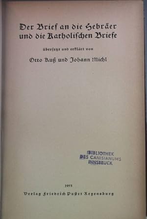 Seller image for Das Neue Testament: 8. BAND: Der Brief an die Hebrer und die Katholischen Briefe. for sale by books4less (Versandantiquariat Petra Gros GmbH & Co. KG)