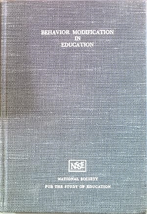 Seller image for Behavior Modification in Education. The Seventy-second Yearbook of the National Society for the Study of Education. Part I. for sale by books4less (Versandantiquariat Petra Gros GmbH & Co. KG)