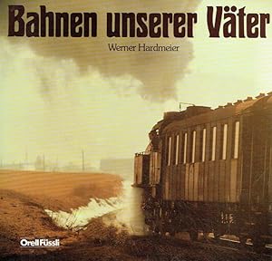 Seller image for Bahnen unserer Vter. for sale by Antiquariat Bernhardt