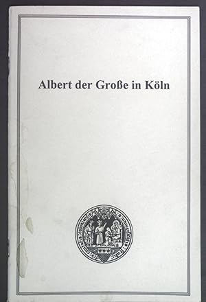 Immagine del venditore per Klner Universittsreden 80: Albert der Groe in Kln. venduto da books4less (Versandantiquariat Petra Gros GmbH & Co. KG)
