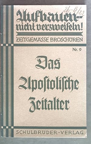 Image du vendeur pour Das Apostolische Zeitalter. mis en vente par books4less (Versandantiquariat Petra Gros GmbH & Co. KG)